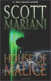 Book cover for "House of Malice" by Scott Mariani