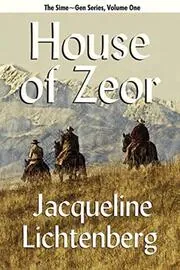 Book cover for "House of Zeor: Sime Gen, Book One" by Jean Lorrah