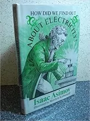 Book cover for "How Did We Find Out About Electricity?" by Isaac Asimov