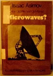 Book cover for "How Did We Find Out About Microwaves?" by Isaac Asimov