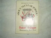 Book cover for "How Did We Find Out About Nuclear Power?" by Isaac Asimov