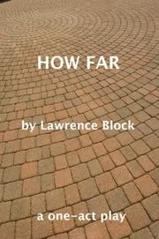 Book cover for "How Far" by Lawrence Block