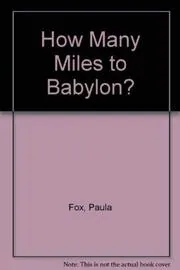 How Many Miles to Babylon?