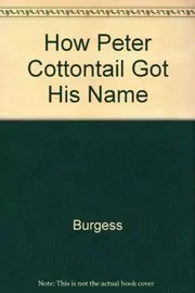 How Peter Cottontail Got His Name