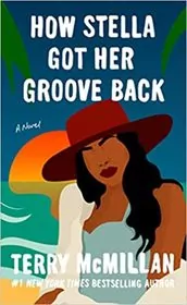Book cover for "How Stella Got Her Groove Back" by Terry McMillan