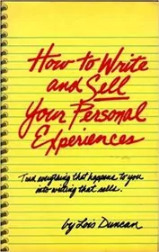 How To Write And Sell Your Personal Experiences