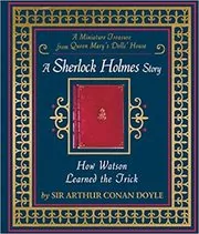 Book cover for "How Watson Learned the Trick" by Arthur Conan Doyle
