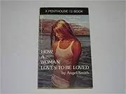 How a Woman Loves to Be Loved
