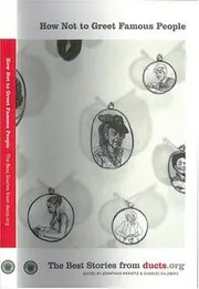 How not to Greet Famous People