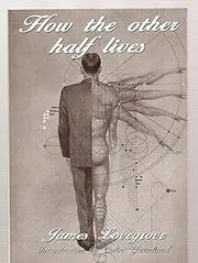 How the Other Half Lives