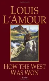 Book cover for "How the West Was Won" by Louis LAmour