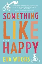 How to Be Happy / Something Like Happy