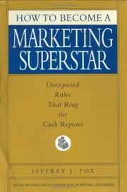 How to Become a Marketing Superstar