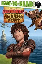 Book cover for "How to Build a Dragon Fort" by Erica David