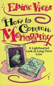 Book cover for "How to Commit Monogamy" by Elaine Viets