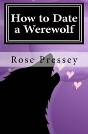 How to Date a Werewolf