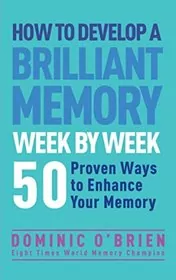 Book cover for "How to Develop a Brilliant Memory Week by Week" by Dominic O'Brien
