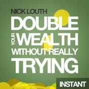 How to Double Your Wealth Every 10 Years