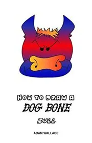 How to Draw a Dog Bone Bull