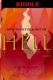 How to Get In and Out of Hell