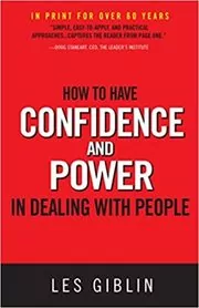 Book cover for "How to Have Confidence and Power in Dealing With People" by Les T. Giblin