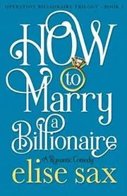 How to Marry a Billionaire