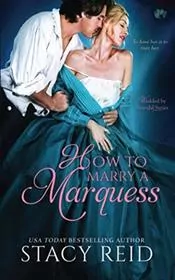 Book cover for "How to Marry a Marquess" by Stacy Reid