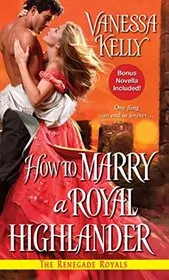 Book cover for "How to Marry a Royal Highlander" by Vanessa Kelly