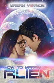 How to Marry an Alien / Keep the Stars