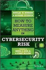 Book cover for "How to Measure Anything in Cybersecurity Risk" by Douglas W. Hubbard