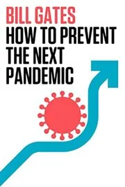 Book cover for "How to Prevent the Next Pandemic"