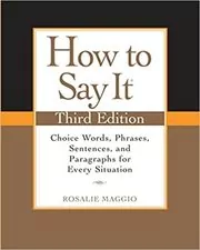 Book cover for "How to Say It" by Rosalie Maggio