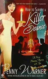 Book cover for "How to Survive a Killer Séance" by Penny Warner