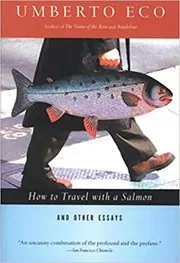 Book cover for "How to Travel with a Salmon" by Umberto Eco