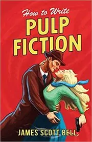 How to Write Pulp Fiction