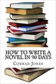 How to Write a Novel in 90 Days