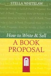 Book cover for "How to Write and Sell a Book Proposal" by Stella Whitelaw