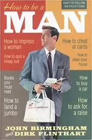 How to be a Man