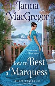 Book cover for "How to Best a Marquess" by Janna MacGregor