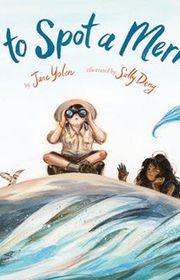 Book cover for "How to Spot a Mermaid" by Jane Yolen