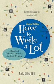 Book cover for "How to Write a Lot: A Practical Guide to Productive Academic Writing" by Paul J. Silvia