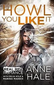Book cover for "Howl You Like It" by Celia Kyle