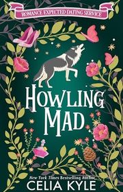 Book cover for "Howling Mad" by Celia Kyle