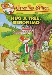 Book cover for "Hug a Tree, Geronimo"