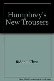 Humphrey's New Trousers