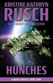 Book cover for "Hunches" by Kristine Kathryn Rusch