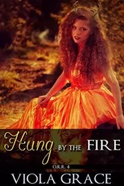 Book cover for "Hung by the Fire" by Viola Grace