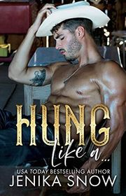 Book cover for "Hung" by Jenika Snow