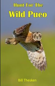 Book cover for "Hunt for the Wild Pue'o" by Bill Thesken