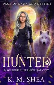 Book cover for "Hunted" by KM Shea